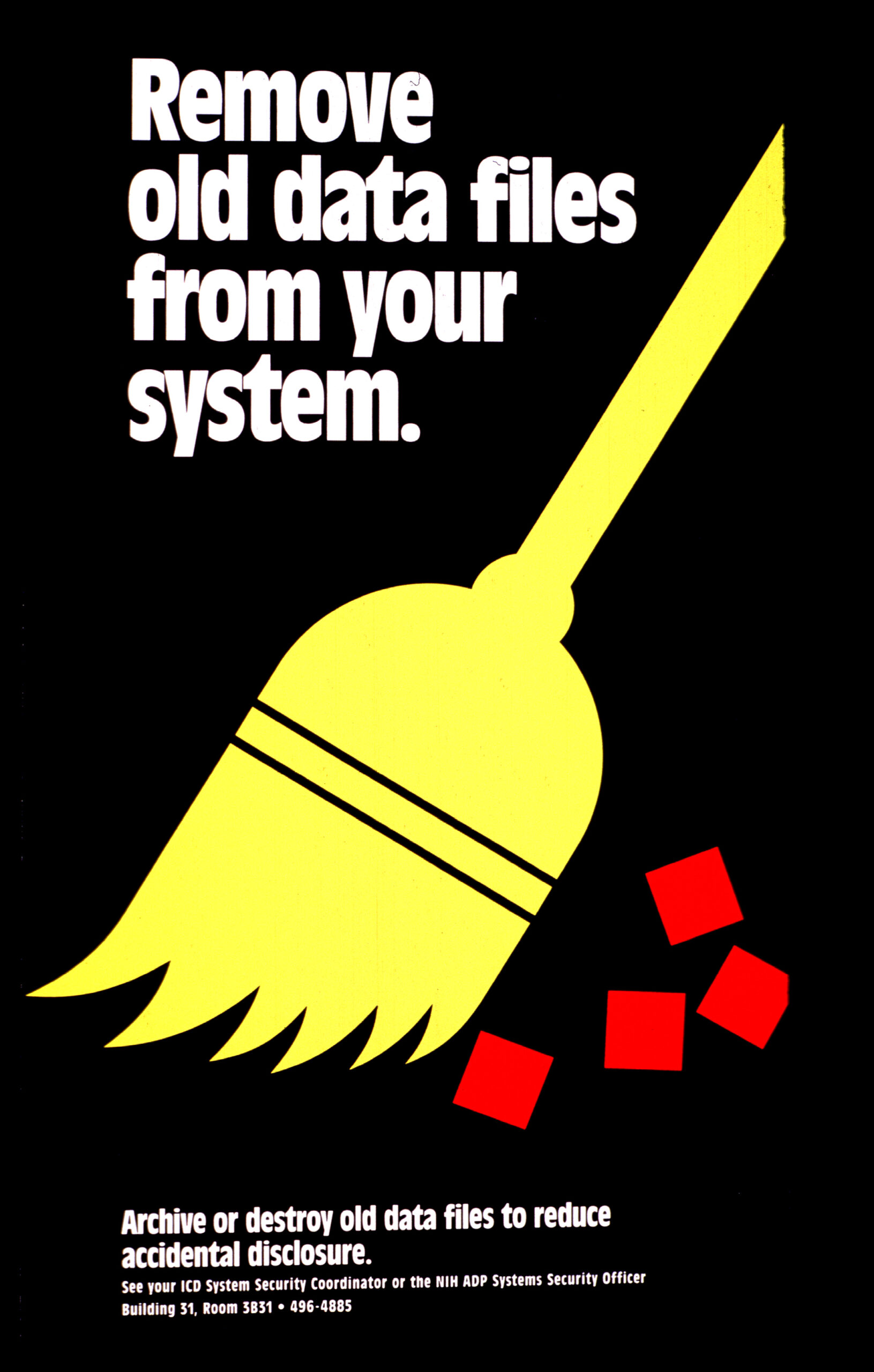 Remove Old Data from Your System. Original public domain image from Flickr